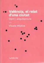 Val?ncia, El Relat D'una Ciutat