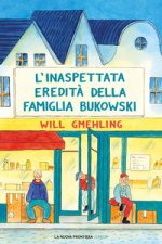 inaspettata eredità della famiglia Bukowski