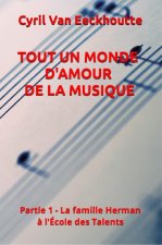 TOUT UN MONDE D'AMOUR DE LA MUSIQUE