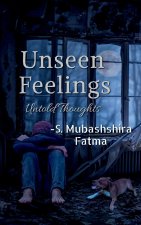 Unseen Feelings