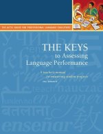 The Keys to Assessing Language Performance, Second Edition: Teacher's Manual