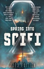 Spring Into SciFi: 2023 Edition