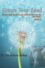 Name Your Seed: The Fold, Book 2