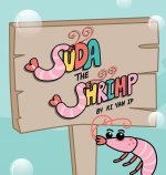 Soda the Shrimp: An Underwater Journey of Self-Awareness and Social Skills
