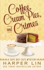 Coffee, Cream Pies, and Crimes
