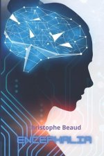 Encéphalia: votre cerveau nous appartient