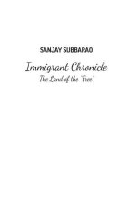 Immigrant Chronicle: The Land of the 