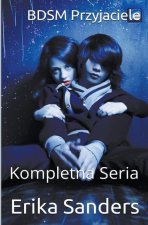 BDSM Przyjaciele. Kompletna Seria