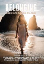 Belonging: Secrets to Soothe the Soul