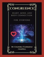 Congruence: Heart, Mind, and Body Connection