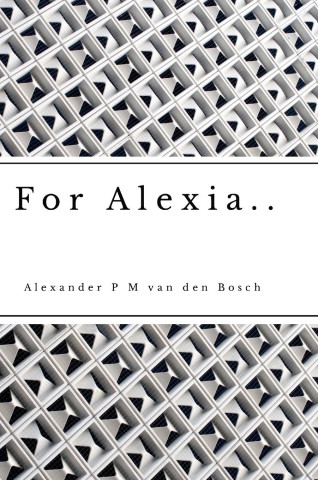 For Alexia..