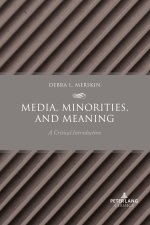 Media, Minorities, and Meaning