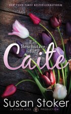 Ein Beschützer für Caite