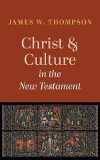 Christ and Culture in the New Testament