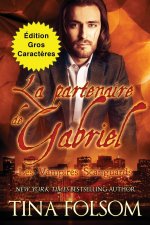 La partenaire de Gabriel (Édition Gros Caract?res)