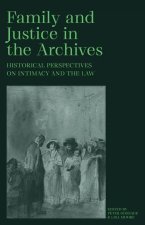 Family and Justice in the Archives – Historical Perspectives on Intimacy and the Law