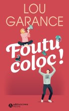 Foutu coloc !
