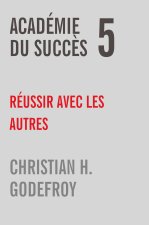 Académie du succ?s 5