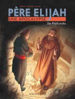 Père  Elijah, une apocalypse