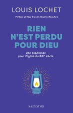 Rien n'est perdu pour Dieu