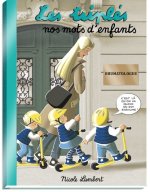 Les Triplés et les mots d'enfants