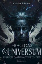 Frag das Universum