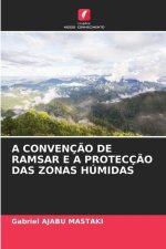 A CONVENÇ?O DE RAMSAR E A PROTECÇ?O DAS ZONAS HÚMIDAS