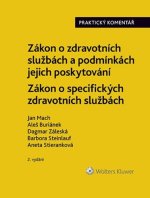 Zákon o zdravotních službách a podmínkách jejich poskytování Praktický komentář