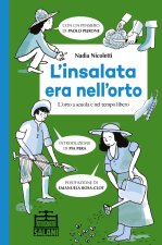 insalata era nell'orto. L'orto a scuola e nel tempo libero