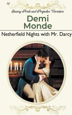 Netherfield Nights with Mr. Darcy