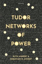 Tudor Networks of Power (Hardback)