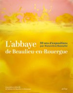 GENEVIÈVE BONNEFOI ET L'ABBAYE DE BEAULIEU