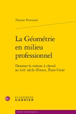 La géométrie en milieu professionnel - dessiner la voiture à cheval au xixe sièc