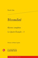 Fécondité - oeuvres complètes - les quatre evangiles, i