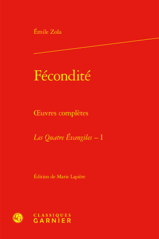 Fécondité - oeuvres complètes - les quatre evangiles, i