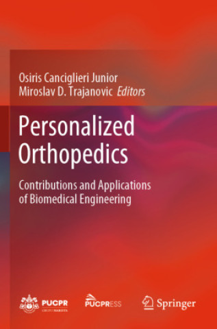 Personalized Orthopedics