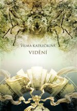 Mycelium IV: Vidění