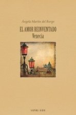 EL AMOR REINVENTADO VENECIA