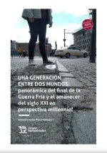 UNA GENERACION ENTRE DOS MUNDOS