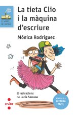VVB.208 LA TIETA CLIO I LA MAQUINA D'ESCRIURE (LECTURA FACIL