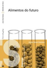 Alimentos do futuro.