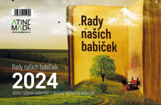 Kalendář 2024 Rady našich babiček, stolní, týdenní, 225 x 150 mm