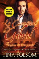 La Compa?era de Gabriel (Edición de Letra Grande)