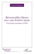 Retrouvailles bleues avec fenêtre jaune