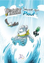 Pizzly Sauve qui plouf !