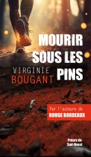 MOURIR SOUS LES PINS