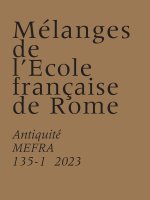Mélanges de l’École française de Rome. Antiquité (135-1)