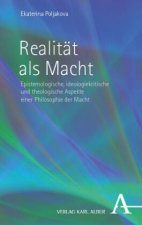 Realität als Macht