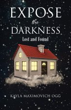 Expose the Darkness
