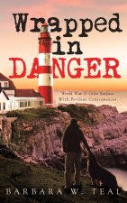 Wrapped in Danger
